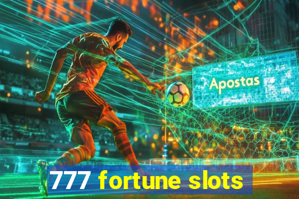 777 fortune slots